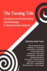 Image for The Turning Tide : Pluralism and Partnership in Psychotherapy in Aotearoa New Zealand