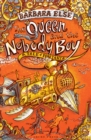 Image for The queen and the nobody boy: Hodie&#39;s journey (in five parts all about bad choices)