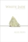 Image for White Jade &amp; Other Stories