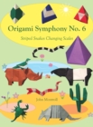 Image for Origami Symphony No. 6
