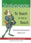 Image for Shakespeare: To Teach or Not to Teach