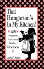 Image for That Hungarian&#39;s in My Kitchen