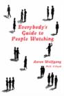 Image for Everybody&#39;s Guide to People Watching