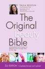 Image for The original beauty bible: unparalleled information for beautiful and younger skin at any age