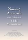 Image for Nursing Approach to the Evaluation of Child Maltreatment
