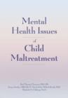Image for Mental Health Issues of Child Maltreatment