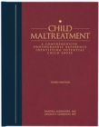 Image for Child Maltreatment: A Comprehensive Photographic Reference Identifying Potential Child Abuse