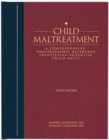 Image for Child Maltreatment : A Comprehensive Photographic Reference Identifying Potential Child Abuse