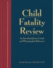 Image for Child fatality review  : evaluation of accidental and inflicted child death