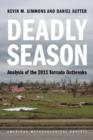 Image for Deadly season  : analyzing the 2011 tornado outbreaks