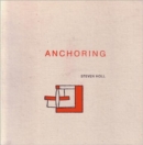 Image for Anchoring  : selected projects 1975-1991