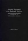 Image for Expert Systems and Related Topics : Selected Bibliography and Guide to Information Sources