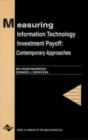Image for Measuring Information Technology Investment Payoff : A Contemporary Approach