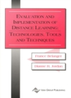 Image for Evaluation and Implementation of Distance Learning-Technologies Tools and Techniques