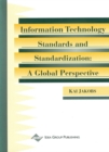 Image for Information Technology Standards and Standardization-A Global Perspective