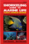 Image for Snorkeling Guide to Marine Life : Florida, Caribbean, Bahamas