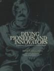 Image for Diving Pioneers and Innovators : A Series of In-Depth Interviews