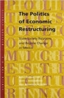 Image for Politics of Economic Restructuring