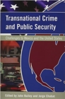 Image for Transnational Crime and Public Security : Challenges to Mexico and the United States