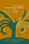 Image for Social Relations of Mexican Commodities : Power, Production, and Place