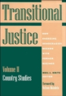 Image for Transitional Justice: How Emerging Democracies Reckon with Former Regimes : Vol 2 : Country Studies