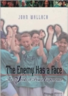 Image for The enemy has a face  : the seeds of peace experience