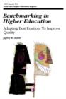 Image for Benchmarking in Higher Education: Adapting Best Pr Actices to Improve Quality: Ashe-Eric/Higher Educa Tion Research Report Number 5, 1995 (Volume 24)