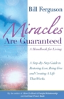 Image for Miracles Are Guaranteed : A handbook for living