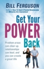 Image for Get Your Power Back : Problem areas can clear up, relationships can heal, and you can create a great life