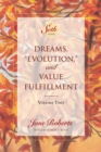 Image for Dreams, Evolution, and Value Fulfillment, Volume Two : A Seth Book
