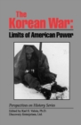 Image for The Korean War : Limits of American Power