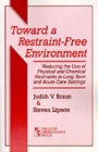 Image for Toward a Restraint-Free Environment