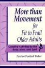 Image for More Than Movement for Fit to Frail Older Adults