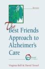 Image for The Best Friends Approach to Alzheimers Care