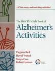 Image for The best friend&#39;s book of Alzheimer&#39;s activities