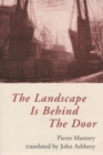 Image for The Landscape Is Behind the Door