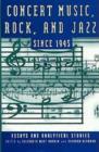 Image for Concert Music, Rock, and Jazz since 1945