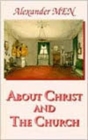 Image for About Christ and the Church
