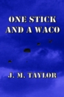 Image for One Stick and a Waco