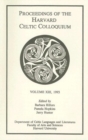 Image for Celtic Colloquium 13, 1993 - Proceedings of the Harvard Celtic Colloquium