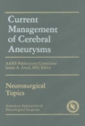 Image for Current Management of Cerebral Aneurysms