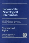 Image for Endovascular Neurological Intervention