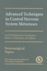 Image for Advanced Techniques in Central Nervous System Metastases
