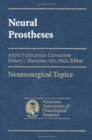 Image for Neural Prostheses : Reversing the Vector of Surgery