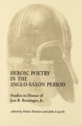 Image for Heroic Poetry in the Anglo-Saxon Period