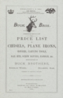 Image for Buck Brothers Price List of Chisels, Plane Irons, Gouges, Carving Tools, Nail Sets, Screw Drivers, Handles, &amp; c.