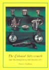 Image for The Colonial Silversmith