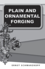 Image for Plain and Ornamental Forging