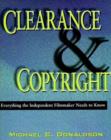 Image for Clearance and Copyright : Everything the Independent Filmmaker Needs to Know