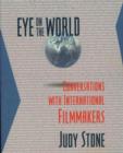 Image for Eye on the World : Conversations with International Filmmakers